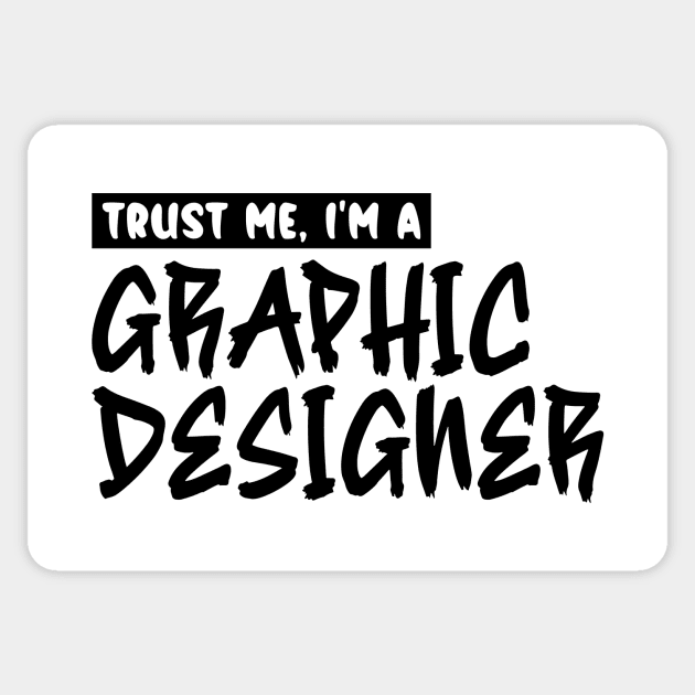 Trust me, I'm a graphic designer Sticker by colorsplash